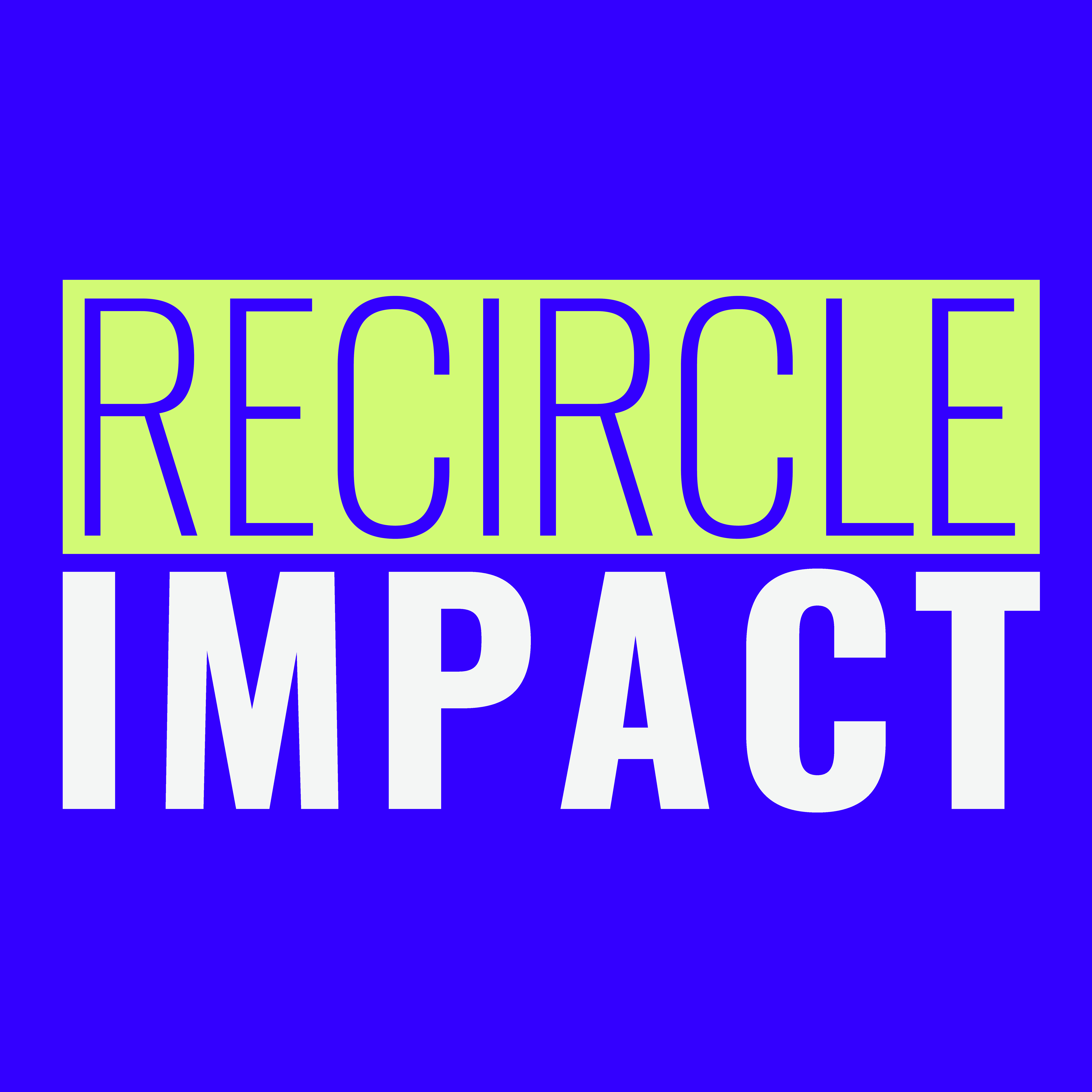 ReCircle Impact