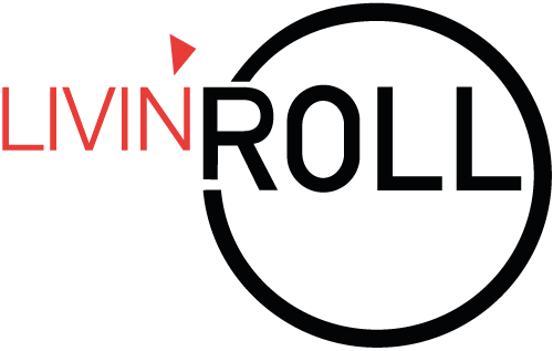 LIVIN’ROLL